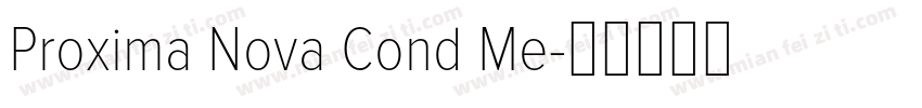 Proxima Nova Cond Me字体转换